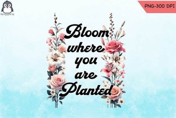 Boho Floral Bloom Where Planted PNG